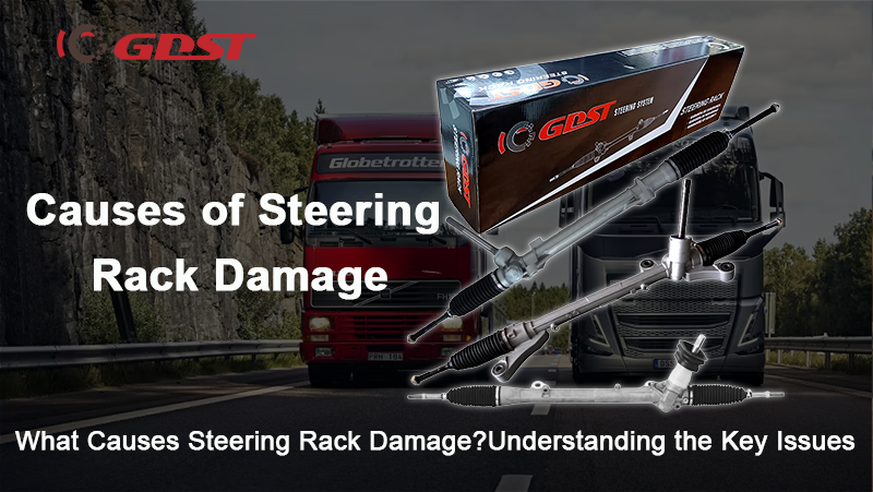 What Causes Steering Rack Damage
