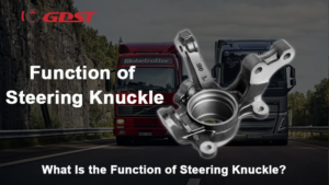 function of steering knuckle