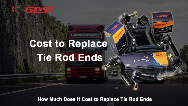 Cost to Replace Tie Rod Ends