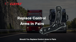 Replace Control Arms in Pairs