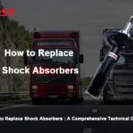 How to Replace Shock Absorbers : A Comprehensive Technical Guide
