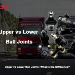Upper vs Lower Ball Joints: What Is the Difference?
