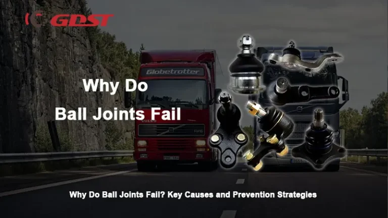 why do ball joints fail