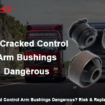 Are Cracked Control Arm Bushings Dangerous? Risk & Replacement Guide