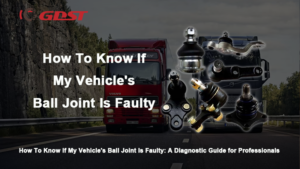 how to know if ball joint is faulty