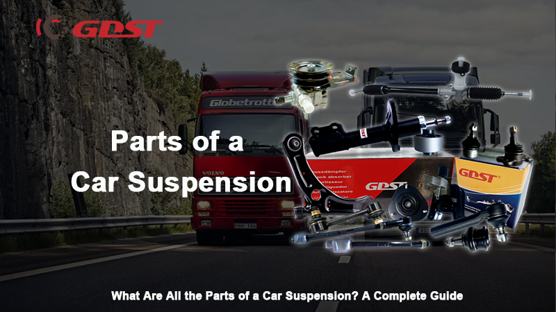 What Are All the Parts of a Car Suspension? A Complete Guide